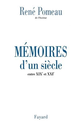 bokomslag Mémoires d'un siècle