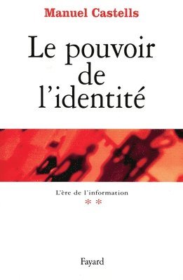 bokomslag Le pouvoir de l'identité