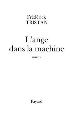 L'ange dans la machine 1