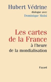 bokomslag Les cartes de la France à l'heure de la mondialisation