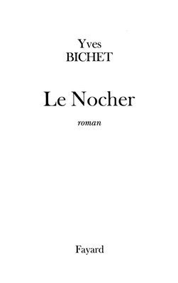 Yves Bichet - Nocher, Häftad. Tillgänglighet: Lägg i varukorg