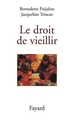 Le droit de vieillir 1