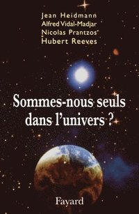 bokomslag Sommes-nous seuls dans l'univers ?