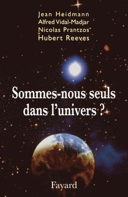 bokomslag Sommes-nous seuls dans l'univers ?