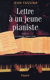 bokomslag Lettre à un jeune pianiste