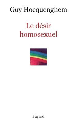 bokomslag Le désir homosexuel