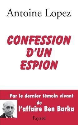 bokomslag Confession d'un espion