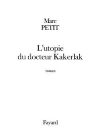 bokomslag L'utopie du docteur Kakerlak