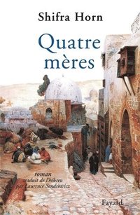bokomslag Quatre mères