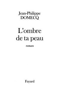 bokomslag L'Ombre de ta peau