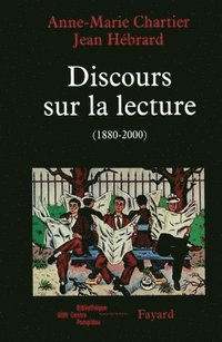 bokomslag Discours sur la lecture (1880-2000)