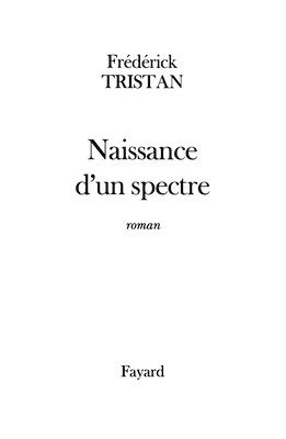 Tristan-F - Naissance d'un spectre, Häftad