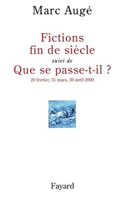 bokomslag Fictions de siècel suivi de Que se passe-t-il ?