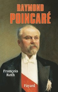 bokomslag Raymond Poincaré