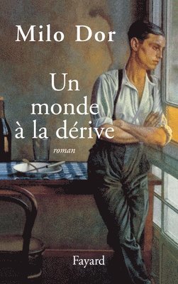 Un monde à la dérive