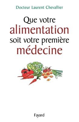 bokomslag Que votre alimentation soit votre première médecine