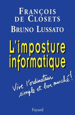 bokomslag L'imposture informatique