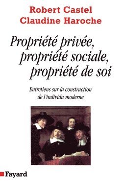 Propriété privée, propriété sociale, propriété de soi 1