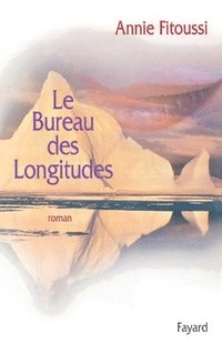 bokomslag Le Bureau des Longitudes