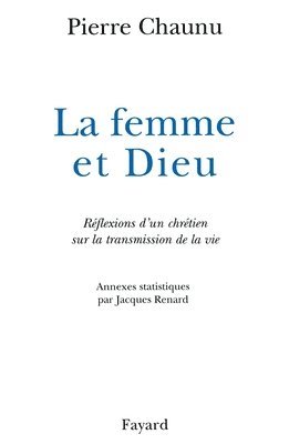 bokomslag La Femme et Dieu