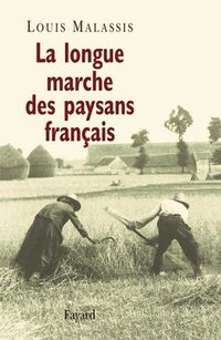 bokomslag La longue marche des paysans français