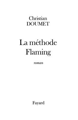 La méthode Flaming 1