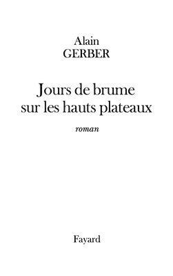 bokomslag Jours de brume sur les hauts plateaux