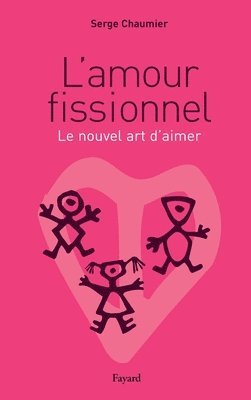 bokomslag L'amour fissionnel