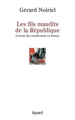 Les fils maudits de la République 1