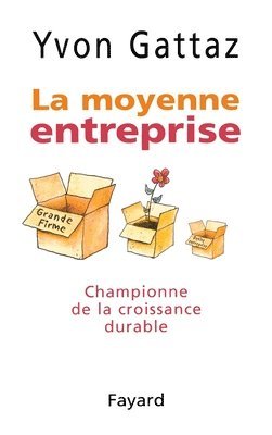 bokomslag La Moyenne entreprise