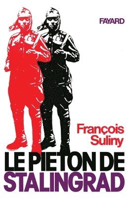 Le Piéton de Stalingrad (Nouvelle édition) 1