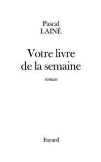 Votre livre de la semaine