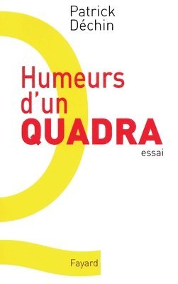 bokomslag Humeurs d'un quadra