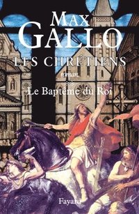 bokomslag Les Chrétiens, tome 2