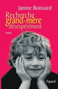 bokomslag Recherche grand-mère désespérément