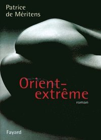 bokomslag Orient-extrême