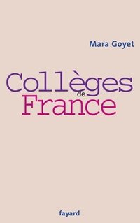 bokomslag Collèges de France