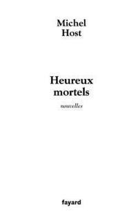 Heureux mortels