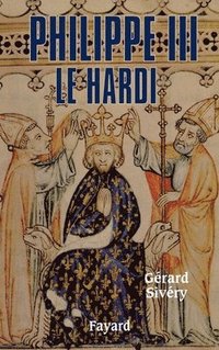 bokomslag Philippe III le Hardi