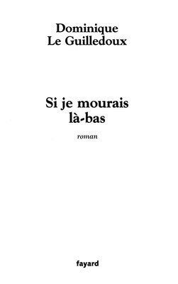 Si je mourais là-bas 1