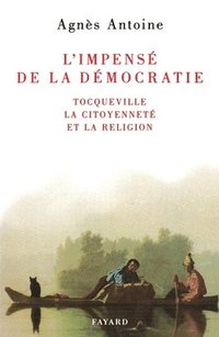 bokomslag L'impensé de la démocratie