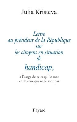 Lettre au président de la République sur les citoyens en situation de handicap, 1