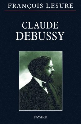 bokomslag Claude Debussy