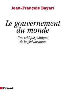 Le gouvernement du monde 1