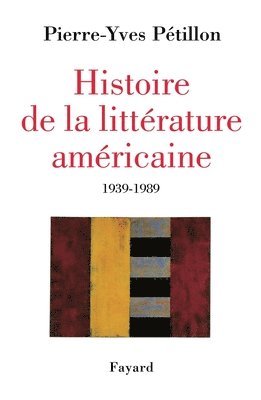 Histoire de la littérature américaine 1