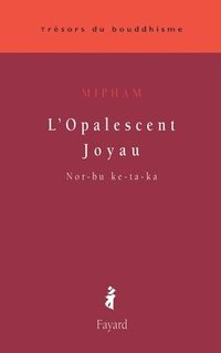 bokomslag L'Opalescent Joyau