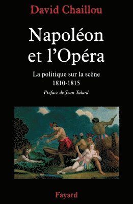 bokomslag Napoleon Et l'Opera La Politique Sur La Scene