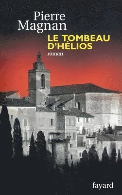 Le tombeau d'Hélios 1