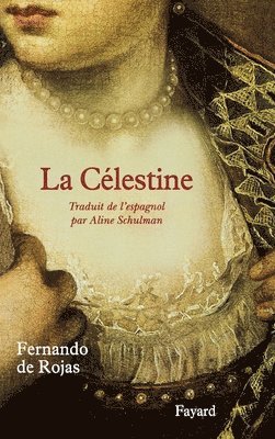 La Célestine 1