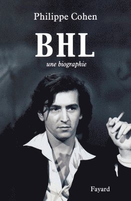 Philippe Cohen - Bhl: Une biographie, Häftad